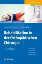 Rehabilitation in der orthopadischen Chirurgie