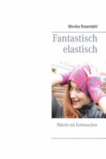 Fantastisch elastisch