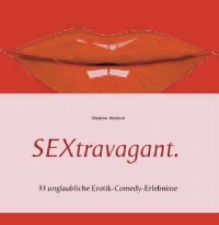 SEXtravagant.