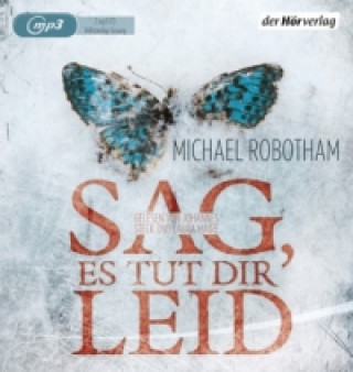 Sag, es tut dir leid, 2 Audio-CD, 2 MP3