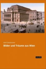 Bilder und Träume aus Wien