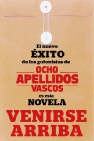 Venirse arriba