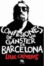 Confesiones de un ganster de Barcelona