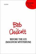 Before the Ice (Magnum Mysterium)