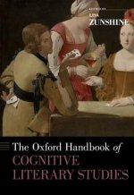 Oxford Handbook of Cognitive Literary Studies