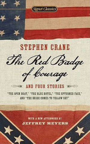 Red Badge Of Courage And Four Stories