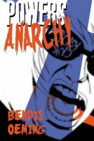 Powers Volume 5: Anarchy