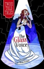 Glass Voice