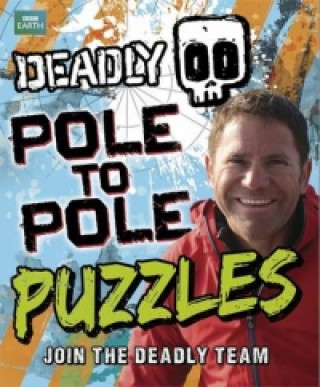 Deadly Pole to Pole Puzzles