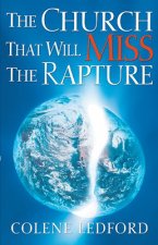 Church That Will Miss the Rapture