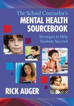 School Counselor's Mental Health Sourcebook