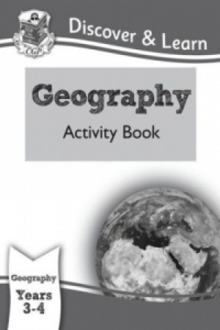 KS2 Discover & Learn: Geography - Activity Book, Year 3 & 4