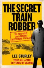 Secret Train Robber