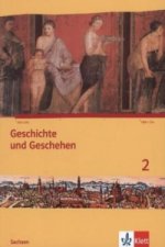 Geschichte und Geschehen 2. Ausgabe Sachsen Gymnasium