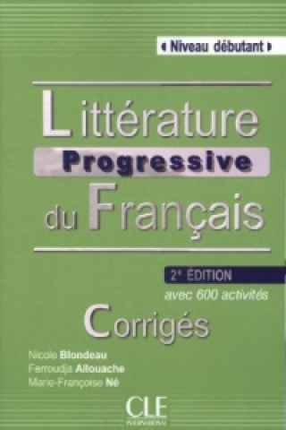 Littérature Progressive du Français, Niveau débutant, Corrigés