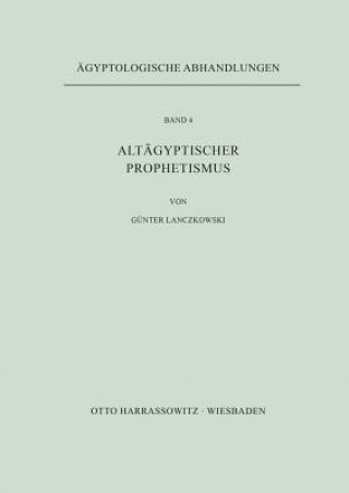 Altägyptischer Prophetismus