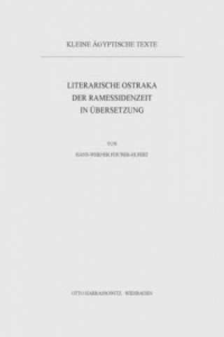 Literarische Ostraka der Ramessidenzeit in Übersetzung