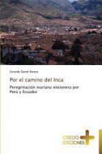 Por El Camino del Inca