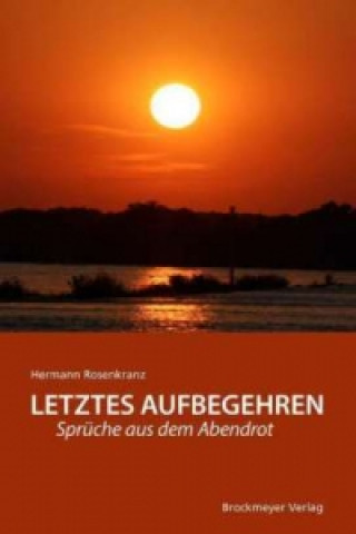 Letztes Aufbegehren