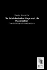 Die Publicianische Klage und die Mancipation