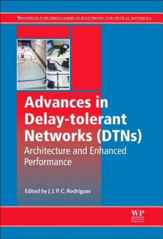 Advances in Delay-tolerant Networks (DTNs)
