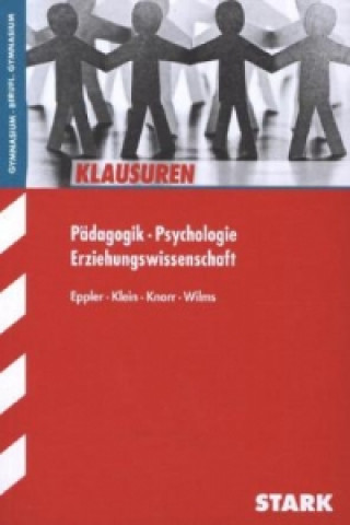 STARK Klausuren Gymnasium - Pädagogik / Psychologie Oberstufe