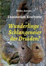 Wunderlinge - Schlangeneier der Druiden?