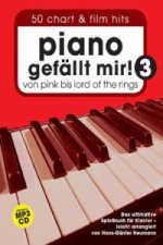 Piano gefällt mir! 50 Chart und Film Hits - Band 3 mit CD. Bd.3