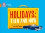 Holidays: Then and Now