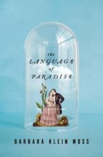 Language of Paradise - A Novel