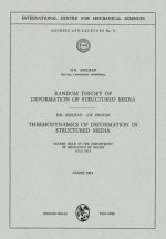 Random Theory of Deformation of Structured Media. Thermodynamics of Deformation in Structured Media