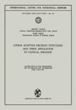 Linear Adaptive Decision Functions and Their Application to Clinical Decision