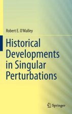 Historical Developments in Singular Perturbations