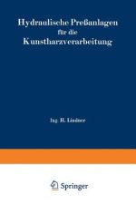 Hydraulische Preßanlagen für die Kunstharzverarbeitung