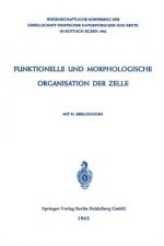 Funktionelle und Morphologische Organisation der Zelle