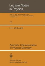 Axiomatic Characterization of Physical Geometry