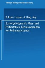 Elastohydrodynamik - Mess- Und Prufverfahren Betriebsverhalten Von Reibungssystemen