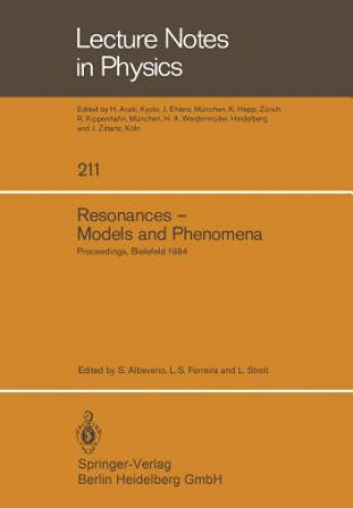 Resonances - Models and Phenomena
