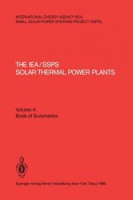 IEA/SSPS Solar Thermal Power Plants - Facts and Figures- Final Report of the International Test and Evaluation Team (ITET)