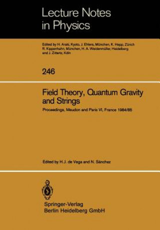 Field Theory, Quantum Gravity and Strings