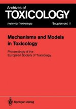 Mechanisms and Models in Toxicology