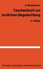 Taschenbuch Zur AErztlichen Begutachtung in Der Arbeiter- Und Angestelltenrentenversicherung
