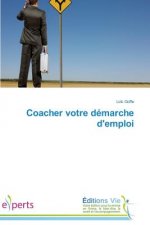 Coacher Votre Demarche d'Emploi