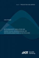 Akteursbasierte Simulation der energetischen Modernisierung des Wohngebaudebestands in Deutschland