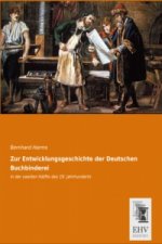 Zur Entwicklungsgeschichte der Deutschen Buchbinderei