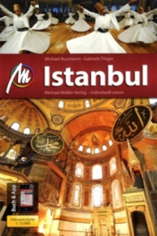 Istanbul MM-City Reiseführer Michael Müller Verlag, m. 1 Karte