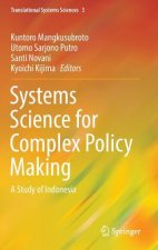 Systems Science for Complex Policy Making