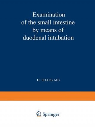 Examination of the Small Intestine by Means of Duodenal Intubation