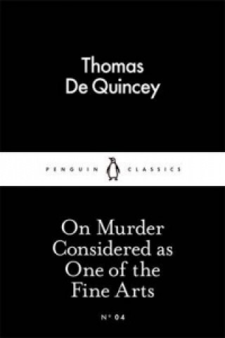 On Murder Considered as One of the Fine Arts