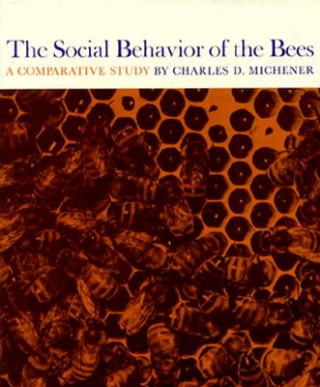 Social Behavior of the Bees